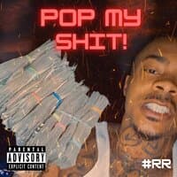 Pop My Shit