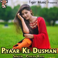 Pyaar Ke Dusman