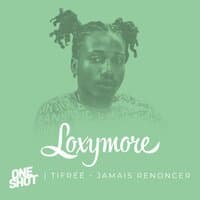 Jamais renoncer - Loxymore One Shot