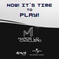 Now! It´s Time To Play!