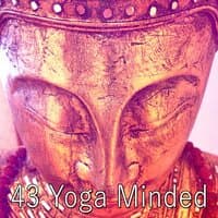 43 Yoga Minded