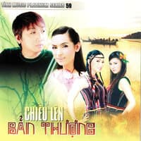 Chiều lên bản thượng - Trăng vỡ