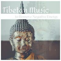 Tibetan Music to Remove Negative Energy: House Cleanse, Tibetan Singing Bowls, Nature Sounds, Relaxing Music