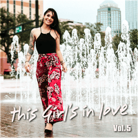 This Girl's In Love Vol. 5