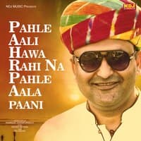 Pahle Aali Hawa Rahi Na Pahle Aala Paani - Single