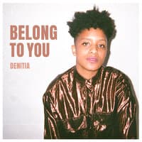 Belong to You