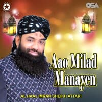 Aao Milad Manain