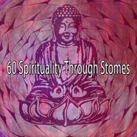 60 Spirituality Through Stomes