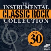 The Instrumental Classic Rock Collection, Vol. 30