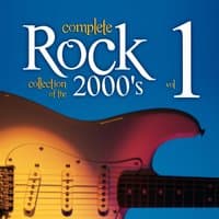 Complete Rock Collection of the 2000's, Vol. 1