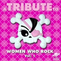 A Tribute to Women Who Rock, Vol. 1