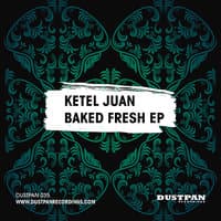 Baked Fresh EP