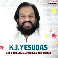 K. J. Yesudas: Best  Telugu Classical Hit Songs