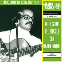 Miti e Suoni del Brasile con Baden Powell - I lunedì del Sistina