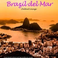 Brazil Del Mar - Chillout Lounge