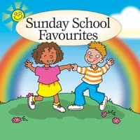 Sunday School Favourites