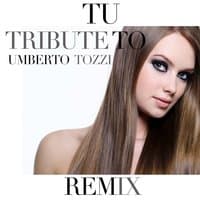 Tribute to Umberto Tozzi: Tu