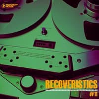 Recoveristics #11