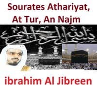 Sourates Athariyat, At Tur, An Najm