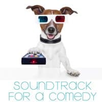 Soundtrack for a Comedy