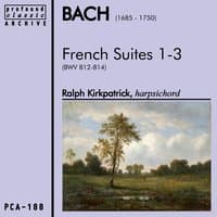 Bach: French Suites 1-3