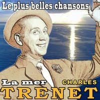 Les plus belles chansons - La mer