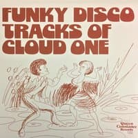 Funky Disco Tracks of Cloud One