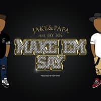 Make ‘Em Say - Single