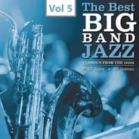 The Best Big Bands - Jazz Classics from the 1950s, Vol.5