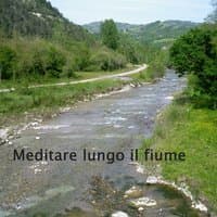 Meditare lungo il fiume