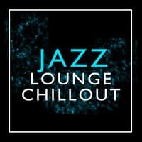 Jazz Lounge Chillout