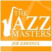 The Jazz Masters - Joe Zawinul