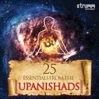 25 Essentials from the Upanishads