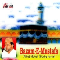 Bazam-e-Mustafa Vol. 1 - Islamic Naats