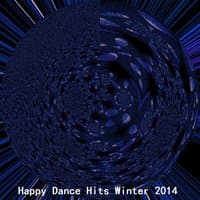 Happy Dance Hits Winter 2014