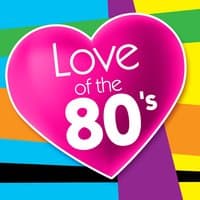 Love of the 80's