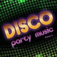 Disco Party Music, Vol. 3