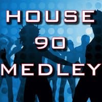 Medley House 90: Doctorin' the House / Tired of Getting Pushed Around / House Arrest / Theme from S-Express / The House That Jack Built / Beat Dis / Rock da House / Pump Up the Volume / Good Groove / Put Your House in Order