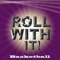 Los Angeles Lakers Roll with It (Lakers Fight Song)