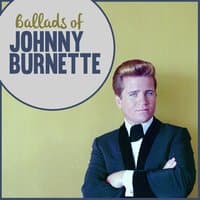 Ballads of Johnny Burnette