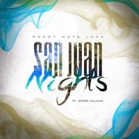 San Juan Nights (feat. Jorgie Milliano)