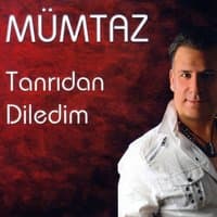 Tanrıdan Diledim