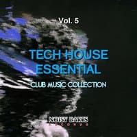 Tech House Essential, Vol. 5