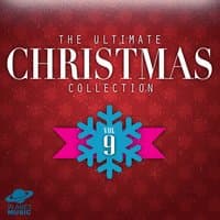 The Ultimate Christmas Collection, Vol. 9