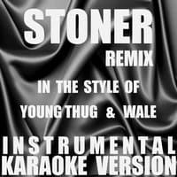 Stoner (In the Style of Young Thug & Wale) - Single