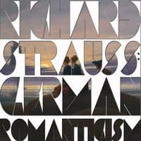 Richard Strauss: German Romanticism