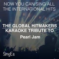 The Global HitMakers: Pearl Jam