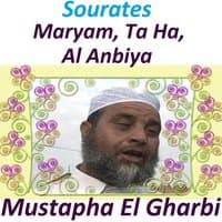 Sourates Maryam, Ta Ha, Al Anbiya