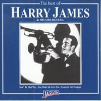 The Best Of Harry James & His Orchestra