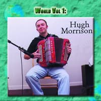 World Vol. 1: Hugh Morrison